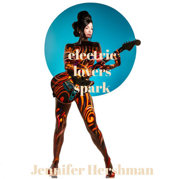 Jennifer Hershman - Electric Lovers Spark
