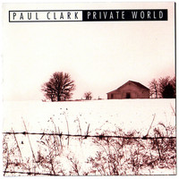 Paul Clark - Private World