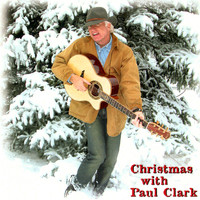 Paul Clark - Christmas With Paul Clark