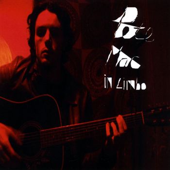 Pete Mac - In Limbo