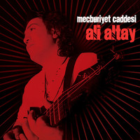 Ali Altay - Mecburiyet Caddesi