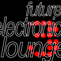 Paul Rein - Future Electronic Lounge 3