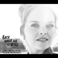 Vivian - Back When We Started