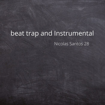 Nicolas  Santos 28 - Beat Trap And Instrumental