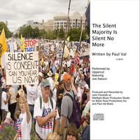 Paul Val - The Silent Majority Is Silent No More (feat. Joe Salucci)
