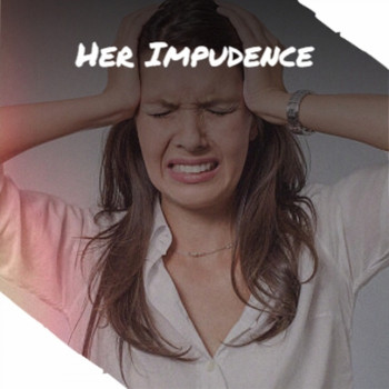 Various Artists - Her Impudence