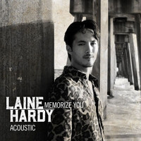 Laine Hardy - Memorize You (Acoustic)
