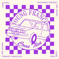 Young Franco - Come Thru