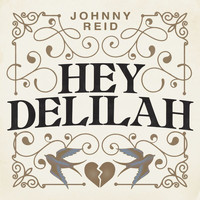 Johnny Reid - Hey Delilah