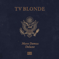 TV Blonde - More Demos Deluxe