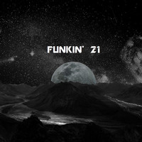 Moonman - FUNKIN' 21