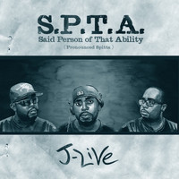 J-Live - S​.​P​.​T​.​A. Said Person of That Ability (Instrumentals)