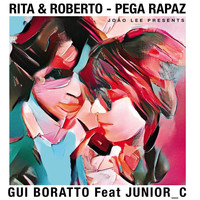 Rita Lee - Pega Rapaz (Gui Boratto & JUNIOR_C Remix)