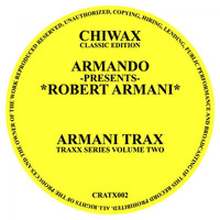 Robert Armani - Armani Trax/ Circus Bells (incl. Armando Remixes)