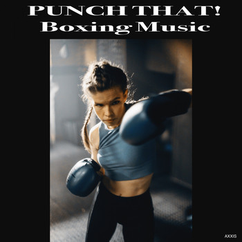 Various Artists - Punch That! Boxing Music