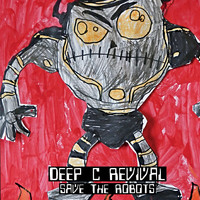Deep C Revival - Save the Robots
