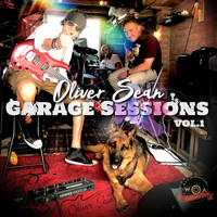 Oliver Sean - Garage Sessions, Vol. 1