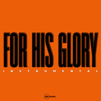 CRC Music - For His Glory (Instrumental)