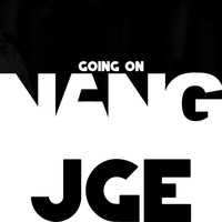JGE - Going on Nang (Explicit)