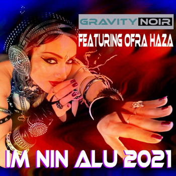 Gravity Noir - Im Nin Alu (feat. Ofra Haza)