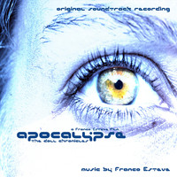 Franco Esteve - Apocalypse: The Doll Chronicles (Original Soundtrack)