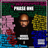 Phase One - Words of Wonder (Explicit)