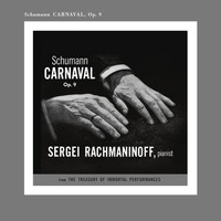 Sergei Rachmaninoff - Rachmaninoff Plays Schumann