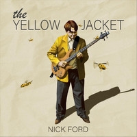 Nick Ford - The Yellow Jacket