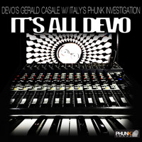 Gerald Casale, Phunk Investigation - It's All Devo