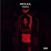 Molka - Toi et moi (Explicit)