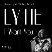 Lytie - I Want You