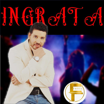 Fadel - Ingrata