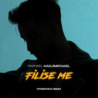 Raphael Hadjimichael - Filise Me (Otherview Remix)
