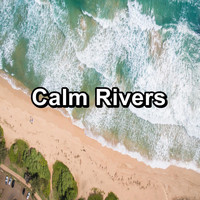 Ocean Waves Sleep Aid - Calm Rivers