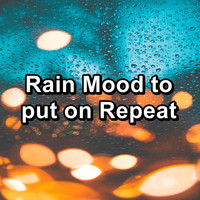 Rain & Thunder Storm Sounds - Rain Mood to put on Repeat