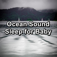 Ocean Waves Sleep Aid - Ocean Sound Sleep for Baby