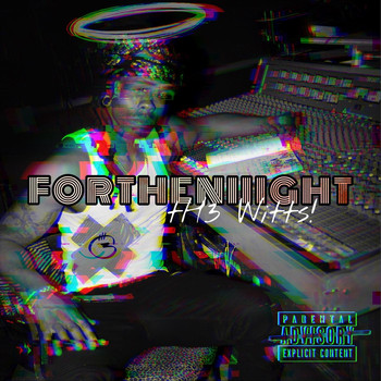 Th3 Witts! - Fortheniiight! (Explicit)