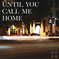 Crossroads Church - Until You Call Me Home