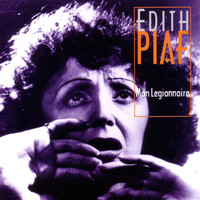 Édith Piaf - Mon Legionnaire (Remastered 2000)