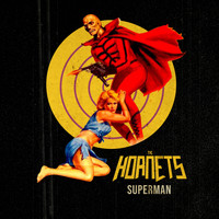 The Hornets - Superman (Nietzsche)