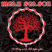 Mean Season - The Memory and I Still Suffer in Love (Explicit)