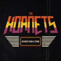 The Hornets - Heavier Than a Stone (Explicit)