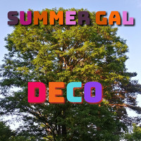 Deco - Summer Gal