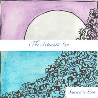 The Automatic Sun - Summer's End