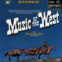 The Winchester Chorale - Music of the West