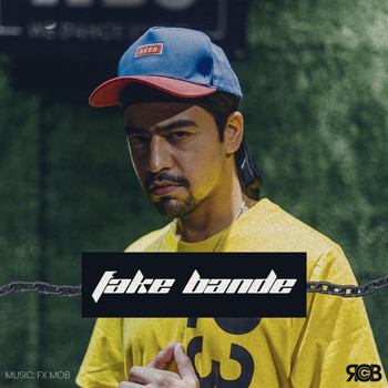 Rob C - Fake Bande (Explicit)