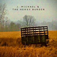 J. Michael & the Heavy Burden - Mexico
