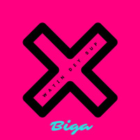 Biga - Watin Dey Sup (Explicit)