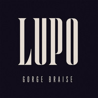 Lupo - Gorge braise