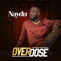 Naydu - Overdose
